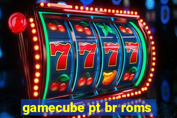 gamecube pt br roms